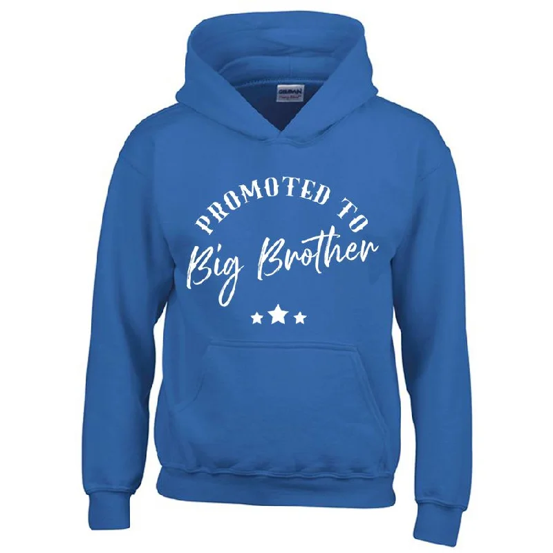 Promoted to Big Brother Hoodie