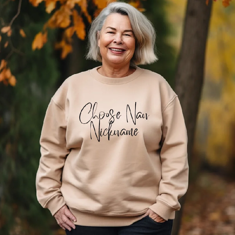 Choose Your Nan Nickname Wave Script Sweatshirt